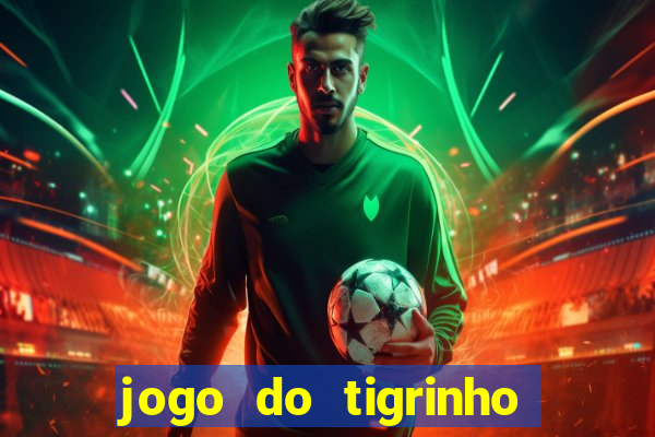 jogo do tigrinho em casa chinesa